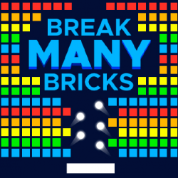 Break MANY Bricks
